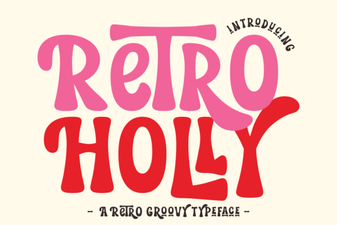 Retro Holly Font Design Ideas and Uses